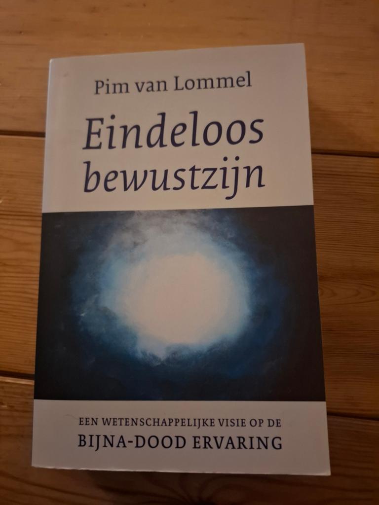 Pim van Lommel - Eindeloos bewustzijn, Boeken, Gezondheid, Dieet en Voeding, Ophalen of Verzenden, Zo goed als nieuw, Pim van Lommel