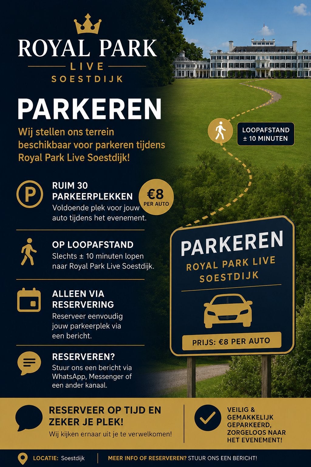 Parkeren royal park live Soestdijk, Eén persoon