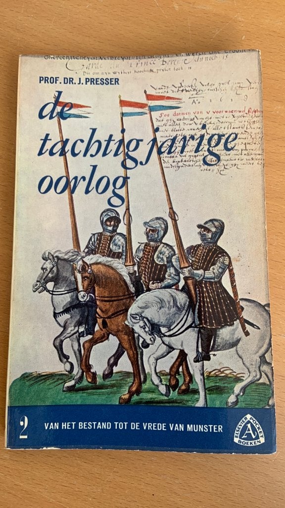 De tachtig jarige oorlog 2 - J. Presser, Ophalen of Verzenden, Voor 1940