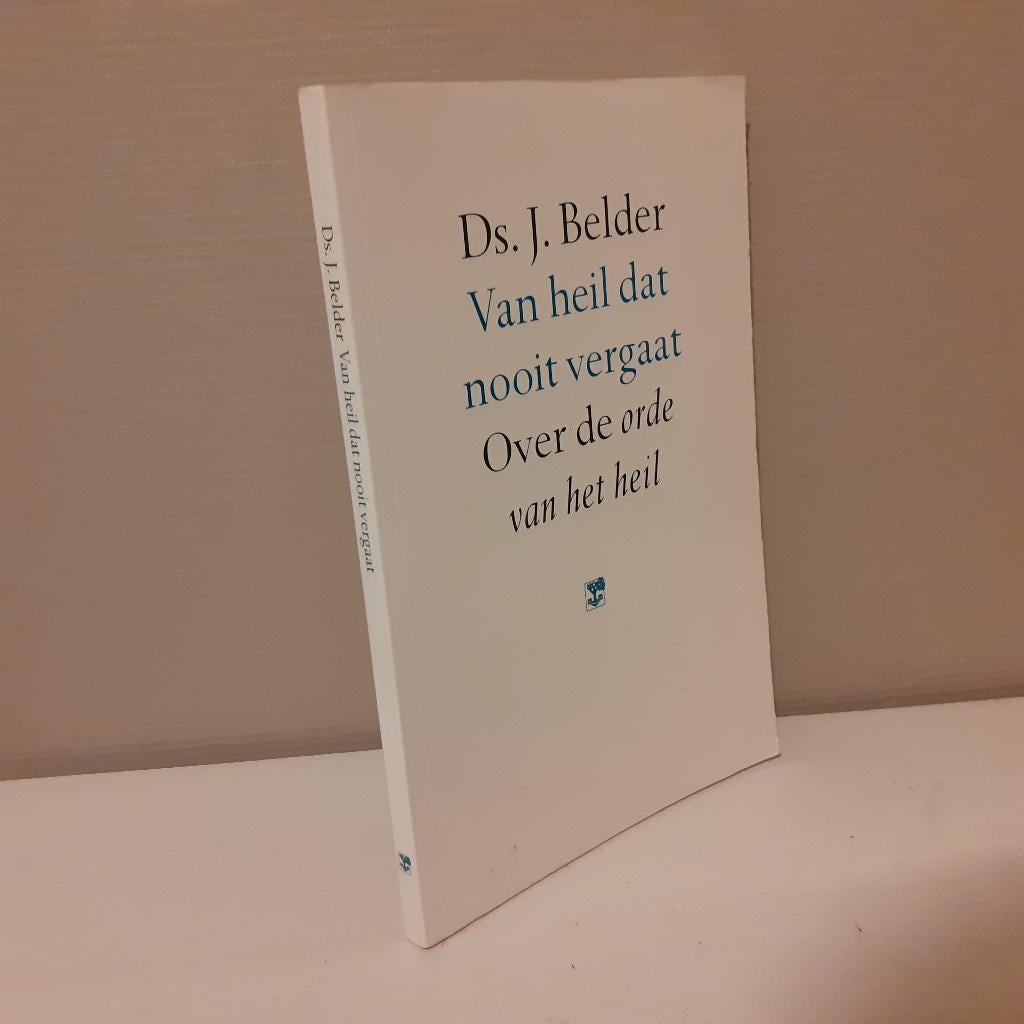 ds. J. Belder. Van heil dat nooit vergaat., Ophalen of Verzenden, Gelezen, Christendom | Protestants