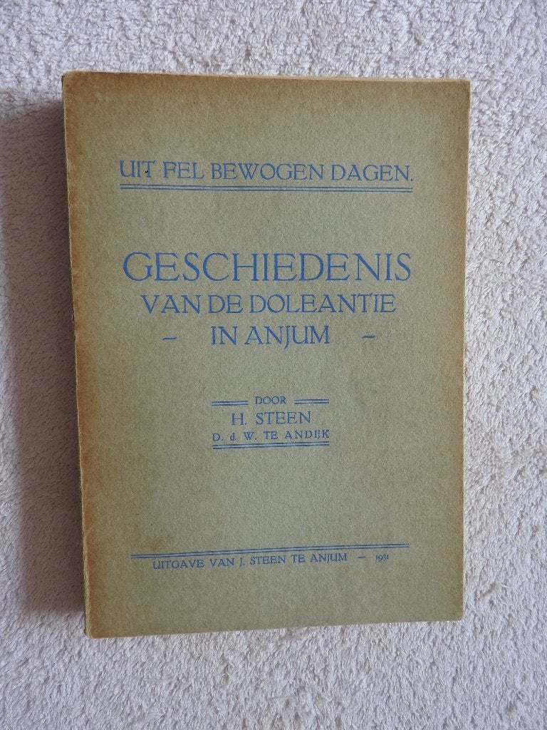 Geschiedenis van de Doleantie in Anjum, Ophalen of Verzenden, Gelezen