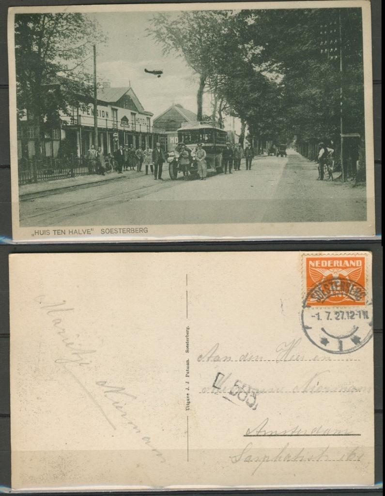 Soesterberg 1927 Hotel Huis Ten Halve Ansichtkaart 1029 jdu, Ophalen of Verzenden, 1920 tot 1940, Gelopen, Utrecht