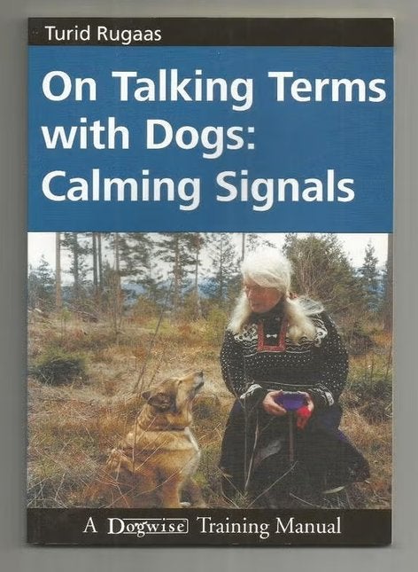 On talking terms with dogs: Calming signals - Turid Rugaas, Boeken, Ophalen of Verzenden, Nieuw, Honden