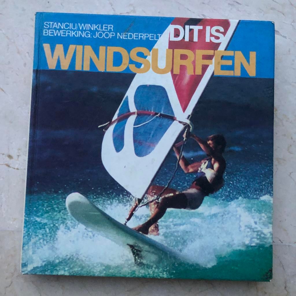 Dit is Windsurfen - Boek over windsurfen, Boeken, Film, Tv en Media, Ophalen of Verzenden, Zo goed als nieuw