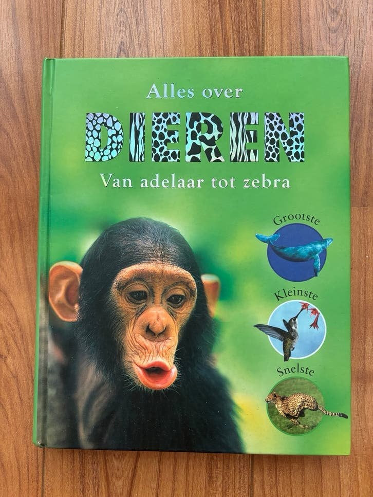 Alles over Dieren: Van Adelaar tot Zebra - Encyclopedie, Ophalen of Verzenden, Zo goed als nieuw
