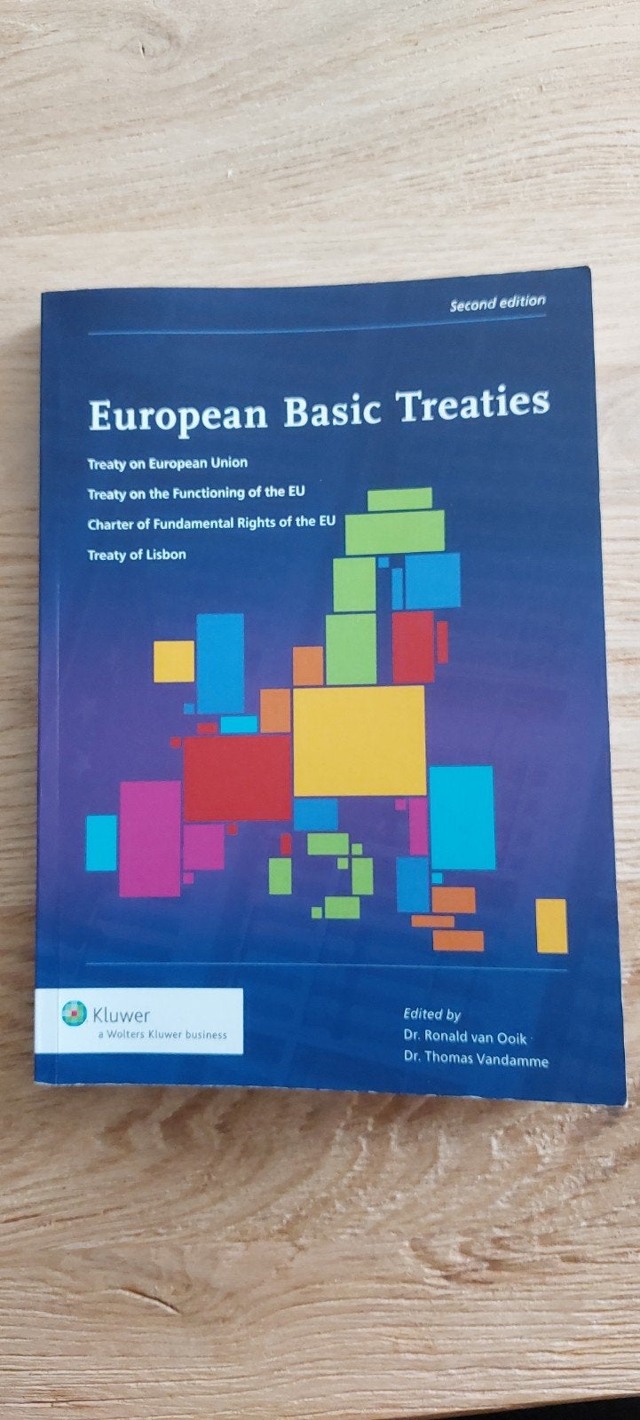 European Basic Treaties - Second edition, Gelezen, Ophalen of Verzenden, WO, Dr. Ronald van Ooik, Dr. Thomas Vandamme