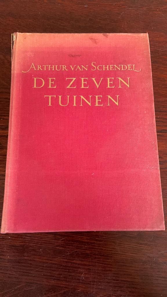 De zeven tuinen - Arthur van Schendel, Boeken, Ophalen of Verzenden, Zo goed als nieuw