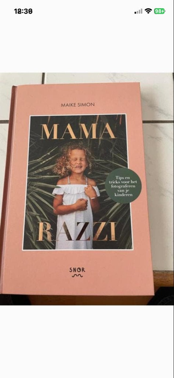 MAMARAZZI: Tips voor het fotograferen van je kinderen, Boeken, Ophalen of Verzenden, Nieuw, Fotografie algemeen