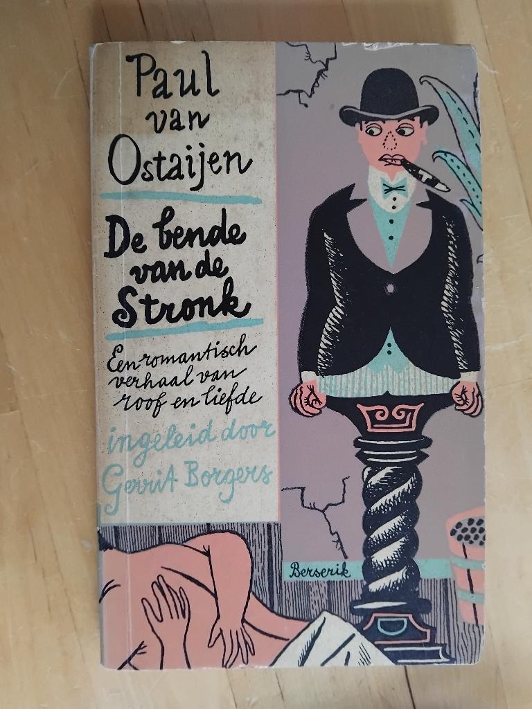 Paul van Ostaijen - De bende van de stronk, eerste druk, Ophalen of Verzenden, Zo goed als nieuw, België