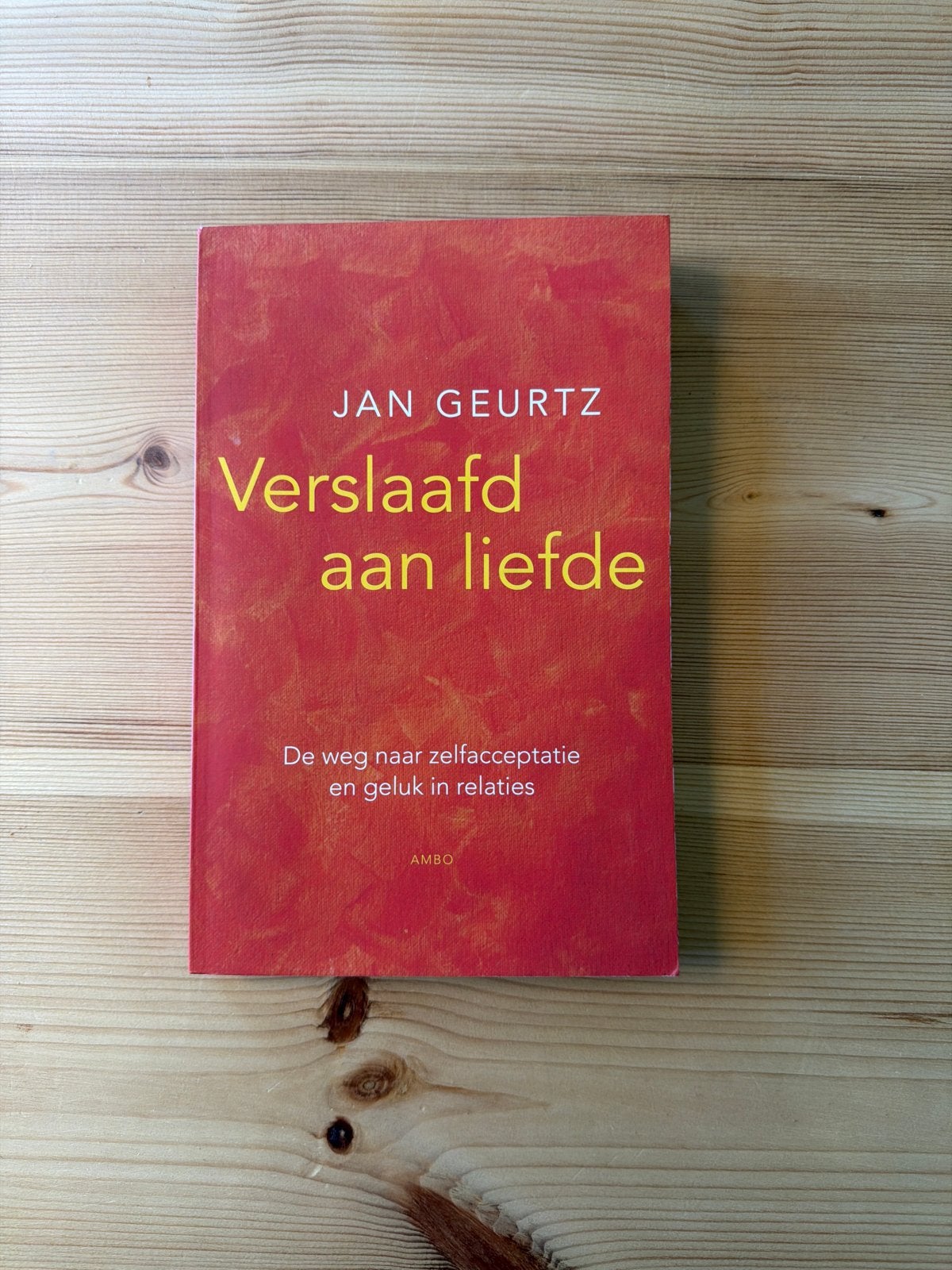 Verslaafd aan liefde - Jan Geurtz, Boeken, Ophalen of Verzenden, Gelezen, Klinische psychologie
