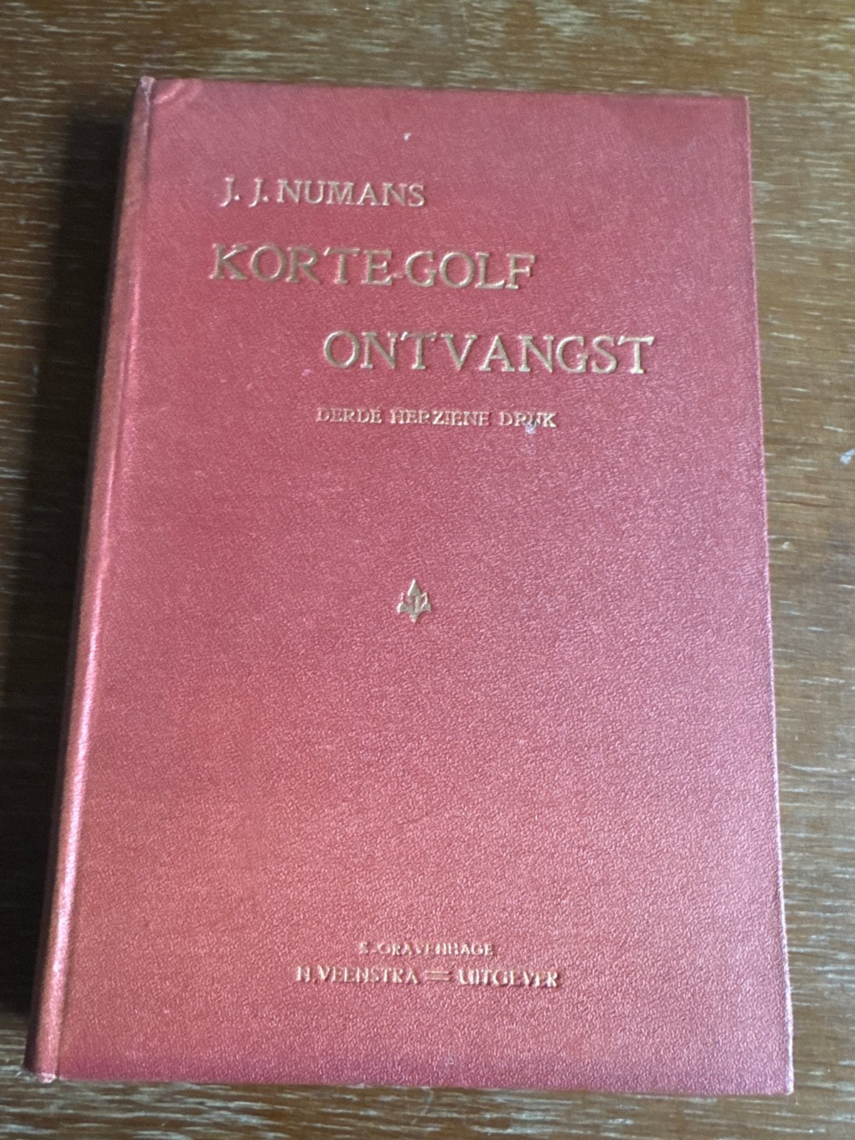 Korte-Golf Ontvangst - J.J. Numans (Derde Herz. Druk), Ophalen of Verzenden, Gelezen, Elektrotechniek