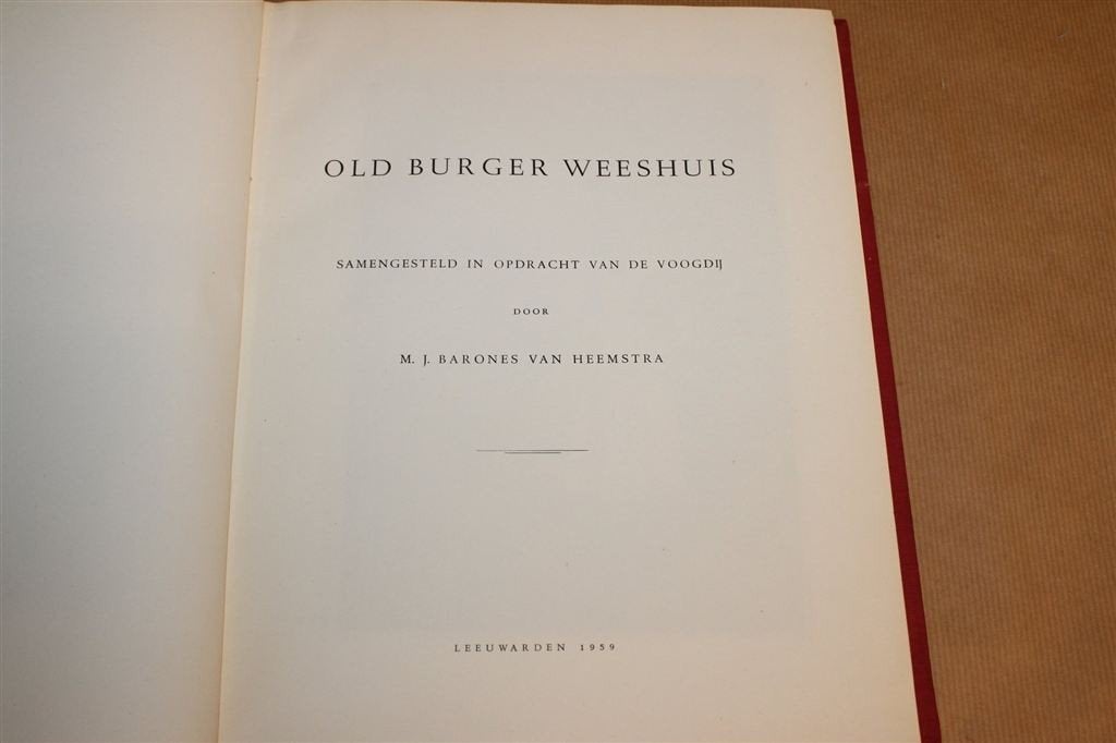 Old Burger Weeshuis Leeuwarden — Historisch Overzicht [1959], Boeken, Ophalen of Verzenden, Gelezen