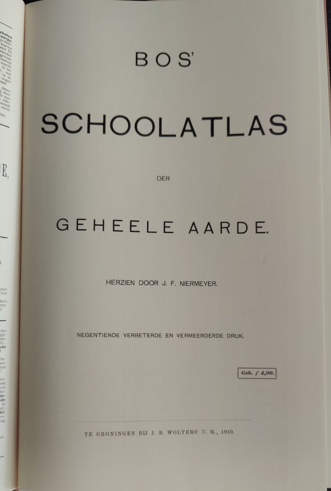 Bos' Schoolatlas der Geheele Aarde - 1910 herdruk, Bosatlas, P.R. Bos, J.F. Niermeyer, Ophalen of Verzenden, Zo goed als nieuw
