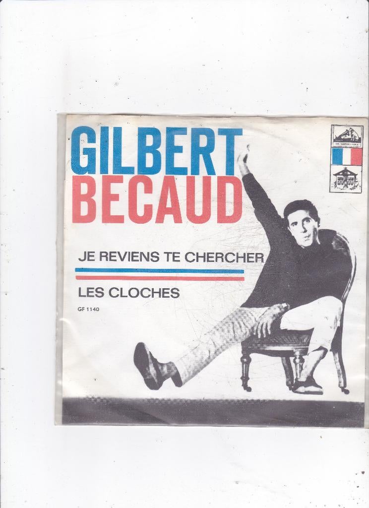 Single Gilbert Becaud - Je reviens te chercher, Ophalen of Verzenden, Gebruikt, Pop