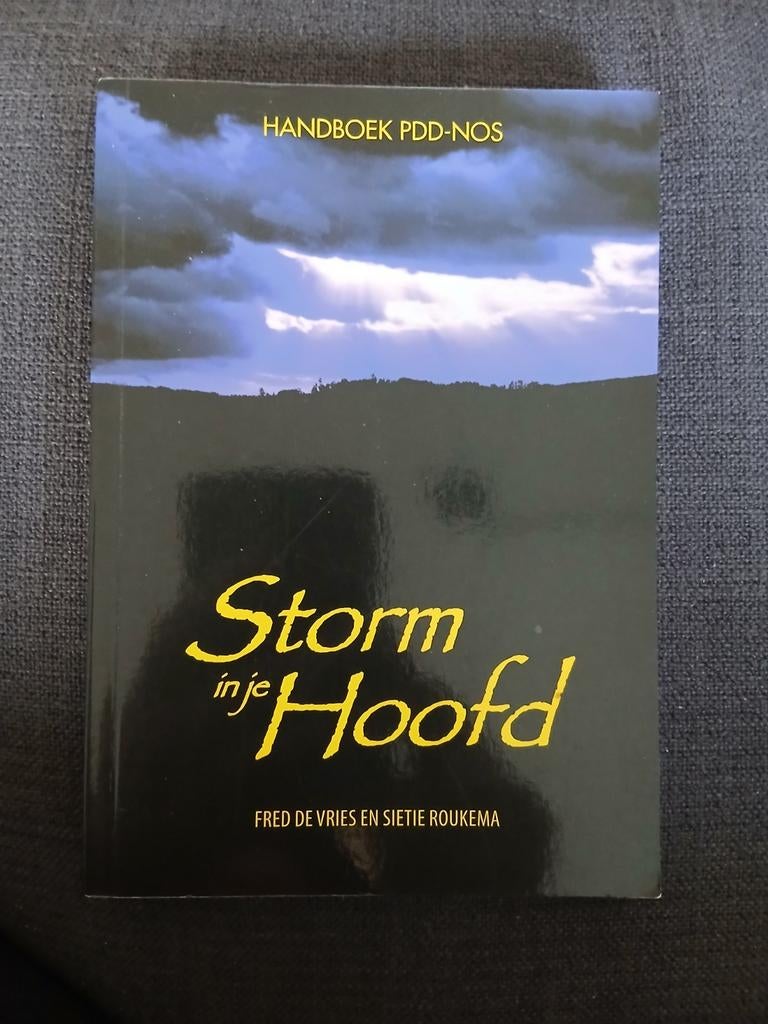 Storm in je hoofd, handboek Pdd-Nos (ASS/autisme), Ophalen of Verzenden, Zo goed als nieuw, Fred de Vries