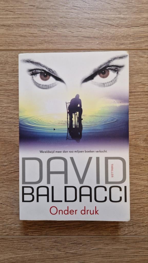 David Baldacci - Onder druk, Boeken, David Baldacci, Ophalen of Verzenden, Zo goed als nieuw, Nederland