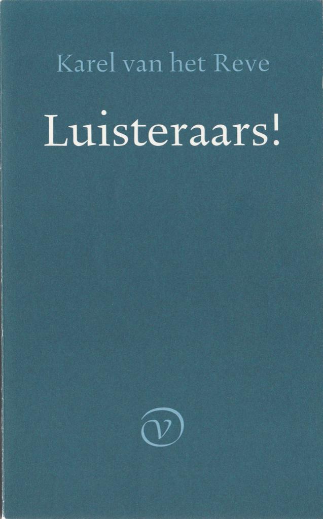 Karel van het Reve,  werk 1966-1996: Luisteraars e.a., Boeken, Literatuur, Zo goed als nieuw, Nederland, Ophalen of Verzenden