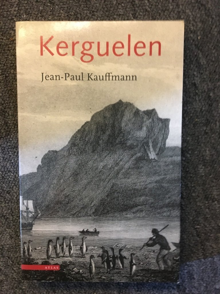 Kerguelen ; door Jean-Paul Kauffmann #Eilanden, Ophalen of Verzenden, Zo goed als nieuw, Jean-Paul Kauffmann, Australië en Nieuw-Zeeland