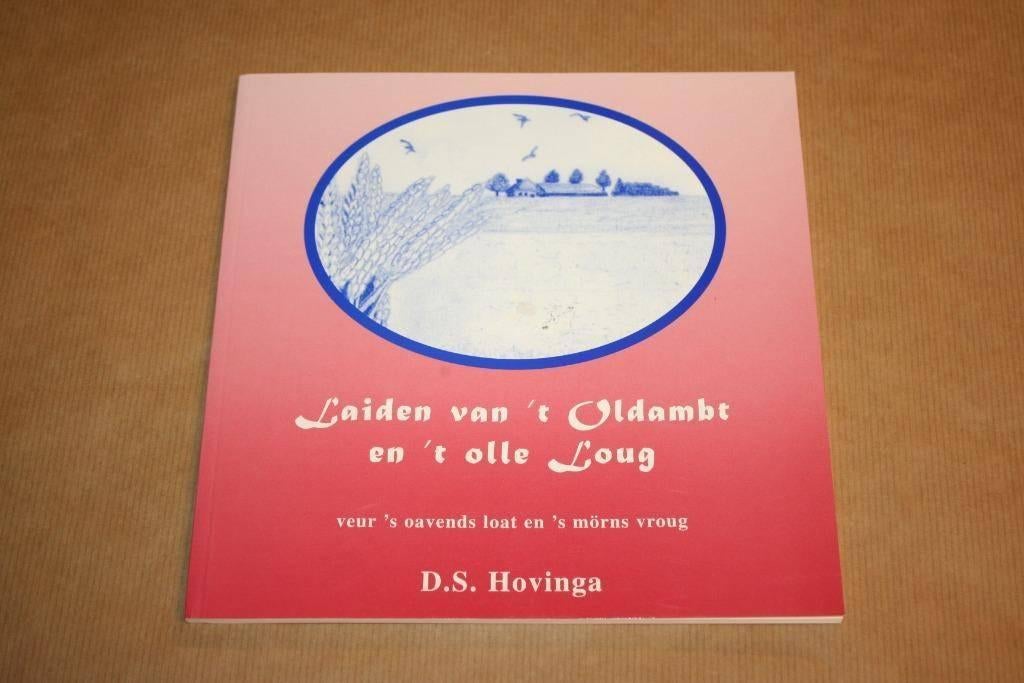Laiden van \'t Oldambt en \'t olle loug - D.S. Hovinga, Ophalen of Verzenden, Gelezen