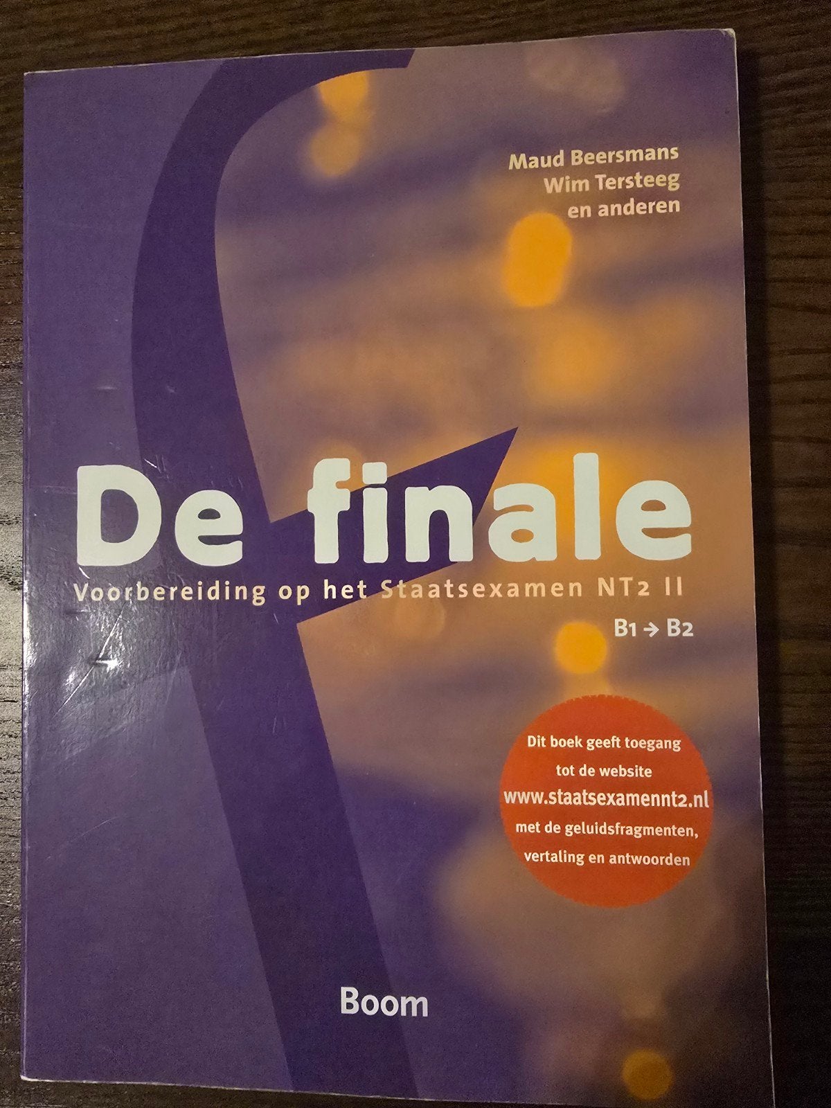 De finale: Voorbereiding Staatsexamen NT2 II B1-B2, Boeken, Ophalen, Zo goed als nieuw, Maud Beersmans, Wim Tersteeg en anderen