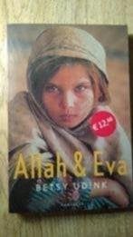 Allah & Eva - Betsy Udink, Boeken, Literatuur, Zo goed als nieuw, Ophalen of Verzenden