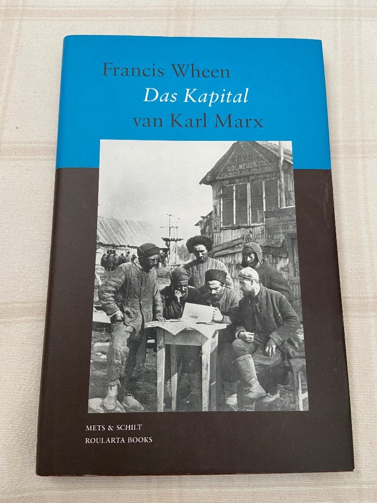 Karl Marx Das Kapital van Francis Wheele., Ophalen of Verzenden, 20e eeuw of later, Zo goed als nieuw, Europa