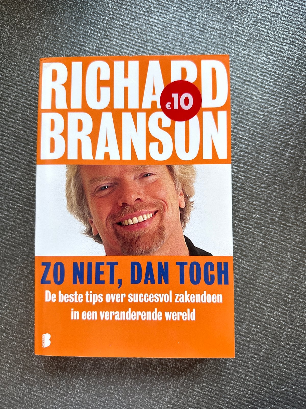 Richard Branson - Zo Niet, Dan Toch (Succesvol Zakendoen), Ophalen, Gelezen, Management