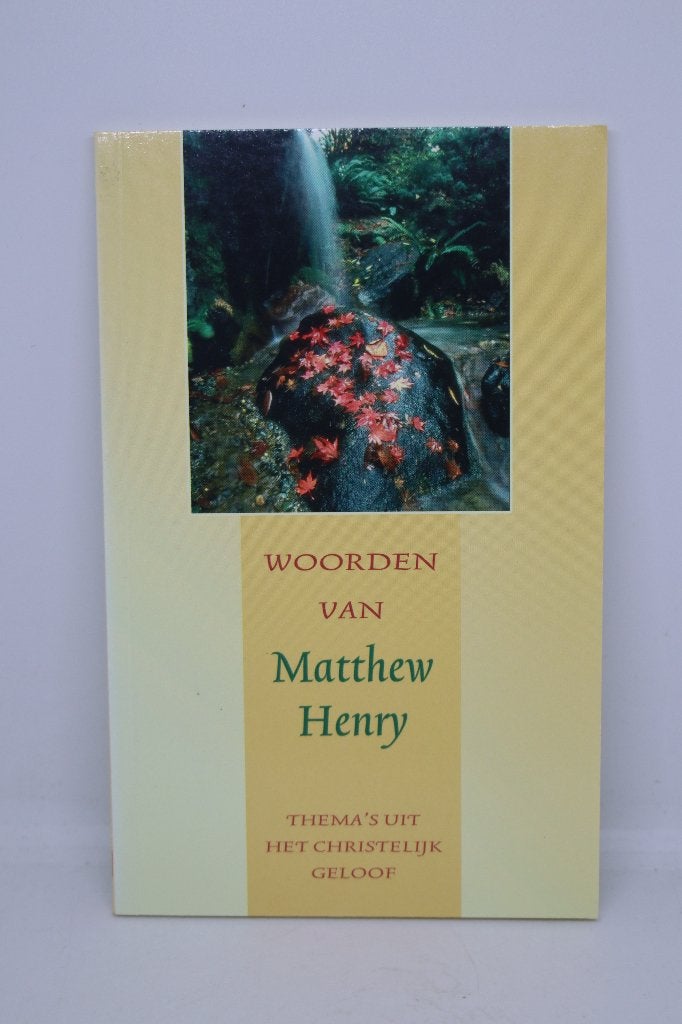 Woorden van Matthew Henry, Ophalen of Verzenden, Gelezen