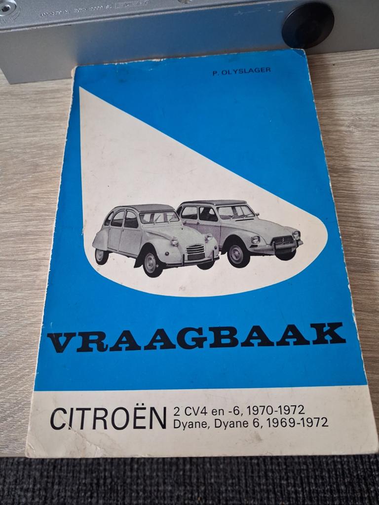 Vraagbaak Citroën 2 CV4, Dyane 1969-1972, Ophalen of Verzenden, Gelezen, Citroën, P. Olyslager
