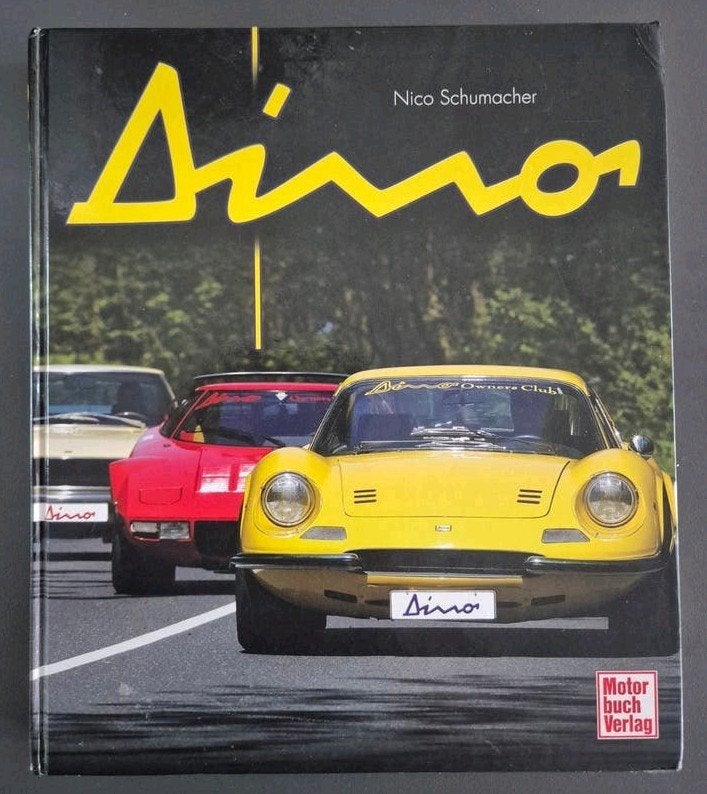 Ferrari Dino / Nico Schumacher / 1e Druk 2010, Ophalen of Verzenden, Zo goed als nieuw, Ferrari