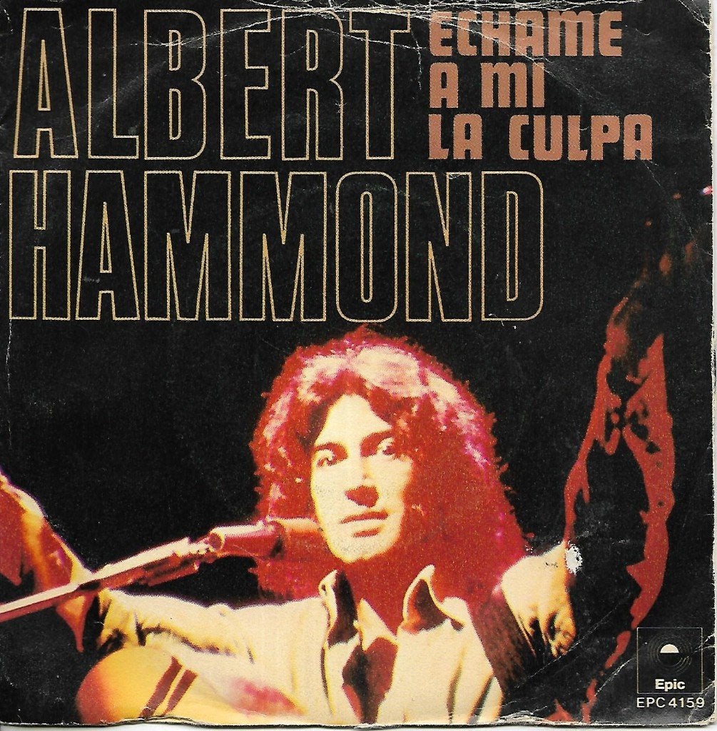 Albert Hammond - Echame a mi la culpa, Gebruikt, Single, Pop, Fotohoes
