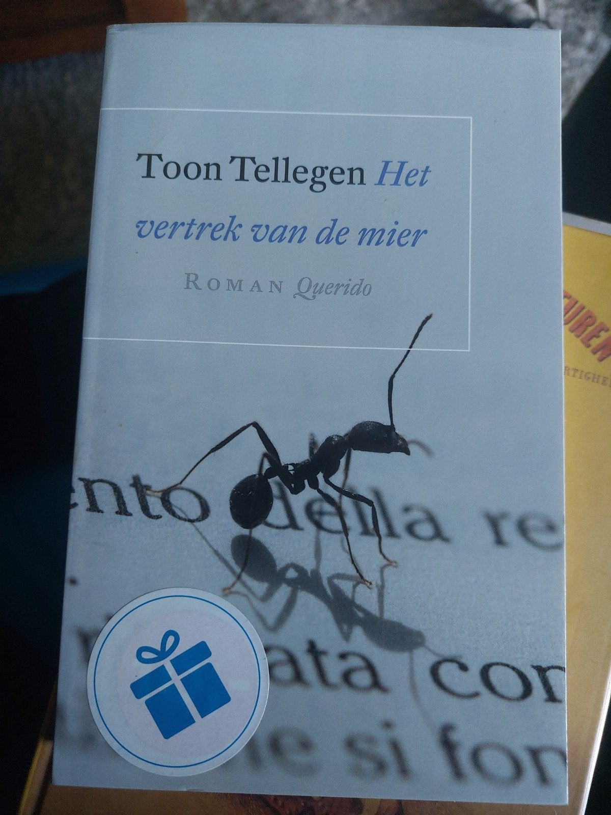 Toon Tellegen - Het vertrek van de mier, Ophalen of Verzenden, Zo goed als nieuw, Toon Tellegen