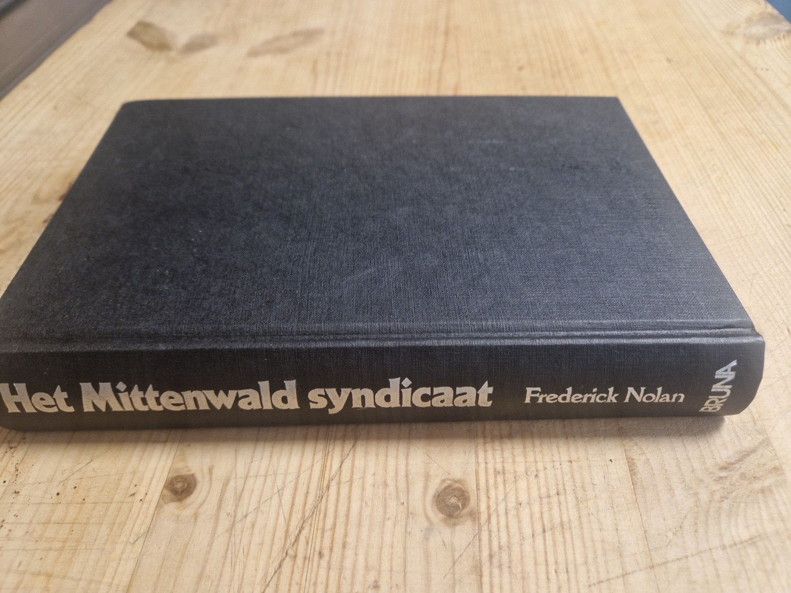 Het Mittenwald syndicaat - Frederick Nolan (Hardcover), Ophalen of Verzenden, Gelezen, Frederick Nolan