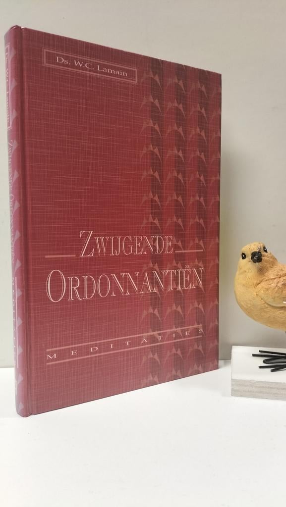 Lamain, Ds. W.C.; Zwijgende ordonnatiën, Boeken, Ophalen of Verzenden, Gelezen, Christendom | Protestants