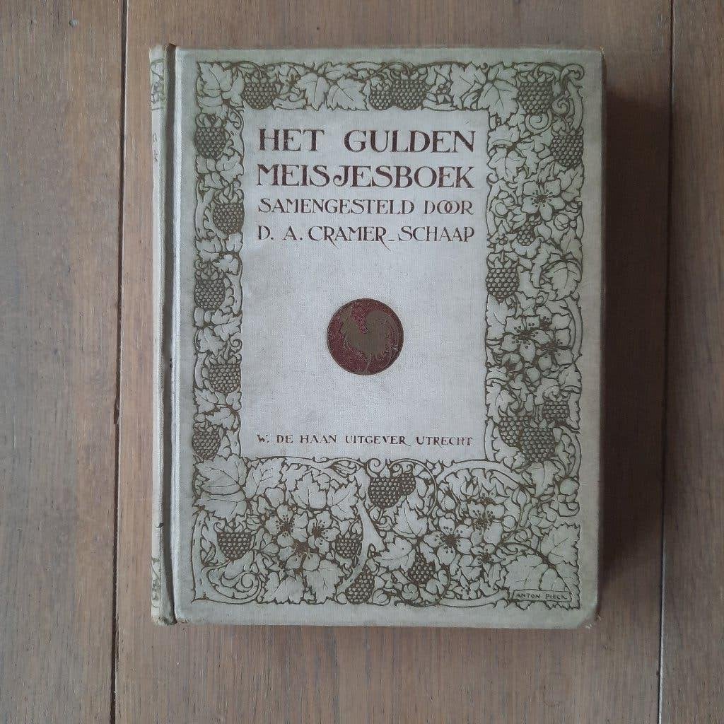 Het gulden meisjesboek d.a.cramer - schaap, Ophalen of Verzenden, Gelezen