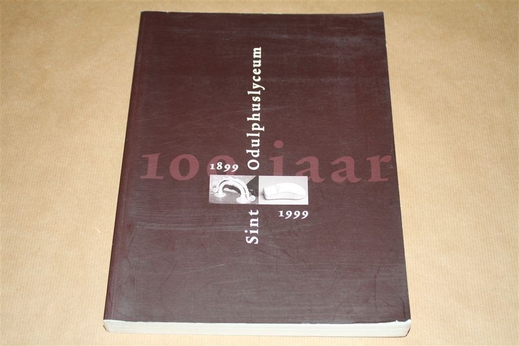 1899-1999. Sint-Odulphuslyceum 100 jaar., Ophalen of Verzenden, Nieuw