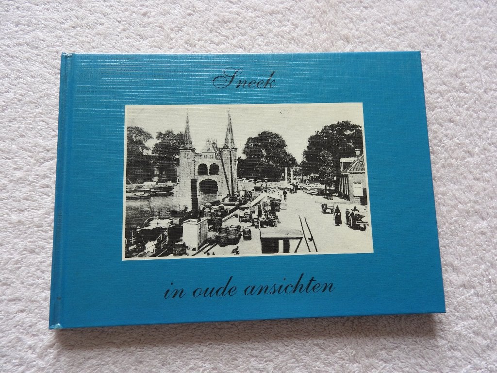 Sneek in oude ansichten, Boeken, Geschiedenis | Stad en Regio, Ophalen of Verzenden, Zo goed als nieuw