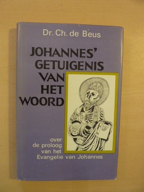 Ch. de Beus - Johannes getuigenis van het woord, Ophalen of Verzenden, Zo goed als nieuw