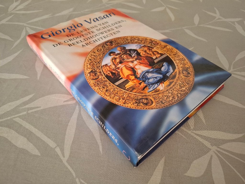 GIORGIO VASARI: De Levens van de Grootste Schilders, Beeldho, Ophalen of Verzenden, Zo goed als nieuw, Giorgio Vasari