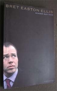 Bret Easton Ellis : Minder den niks, Ophalen of Verzenden, Zo goed als nieuw