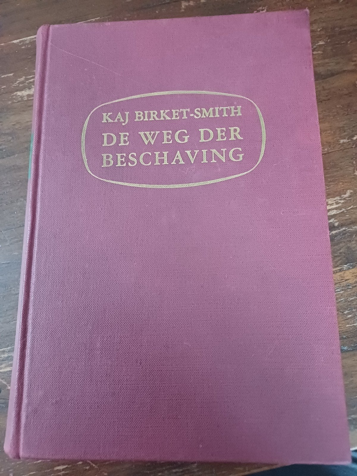 L19 De Weg der Beschaving - Kaj Birket-Smith (1950), Ophalen of Verzenden, Gelezen, Kaj Birket-Smith, Nederland