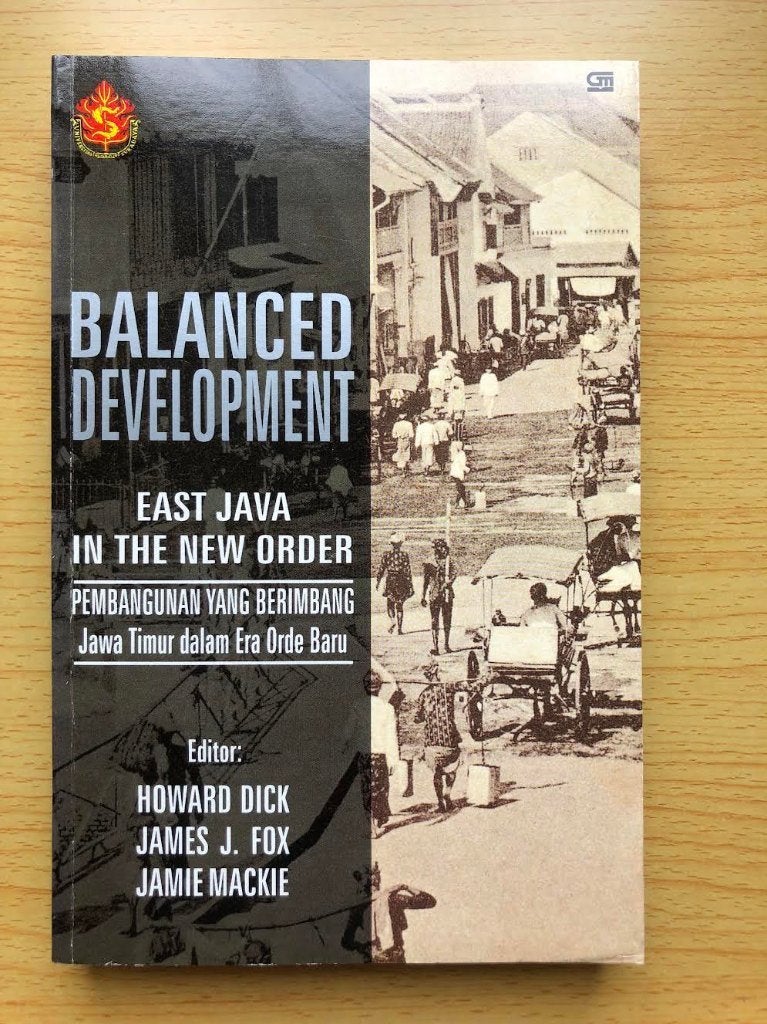 Evenwichtige ontwikkeling: Oost-Java tijdens Suharto, Ophalen of Verzenden, Zo goed als nieuw, Howard Dick, James J. Fox, Jamie Mackie