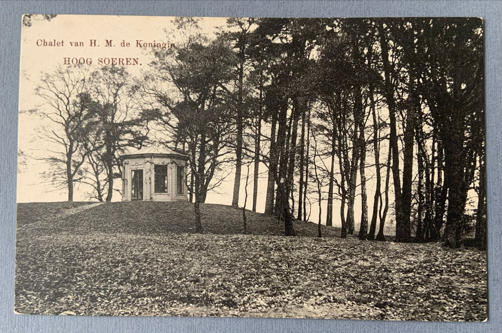Chalet van H.M. de Koningin, Hoog Soeren, Verzamelen, Verzenden, Voor 1920, Ongelopen, Gelderland