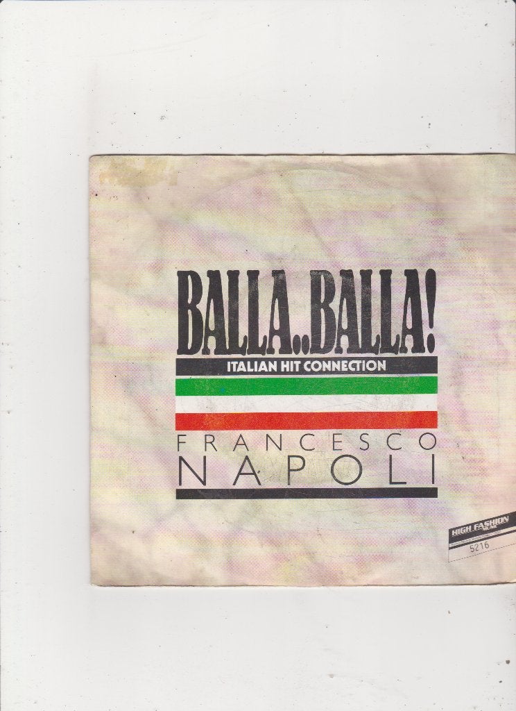 7"Single Francesco Napoli - Balla....balla, Ophalen of Verzenden, Gebruikt, 7 inch, Pop