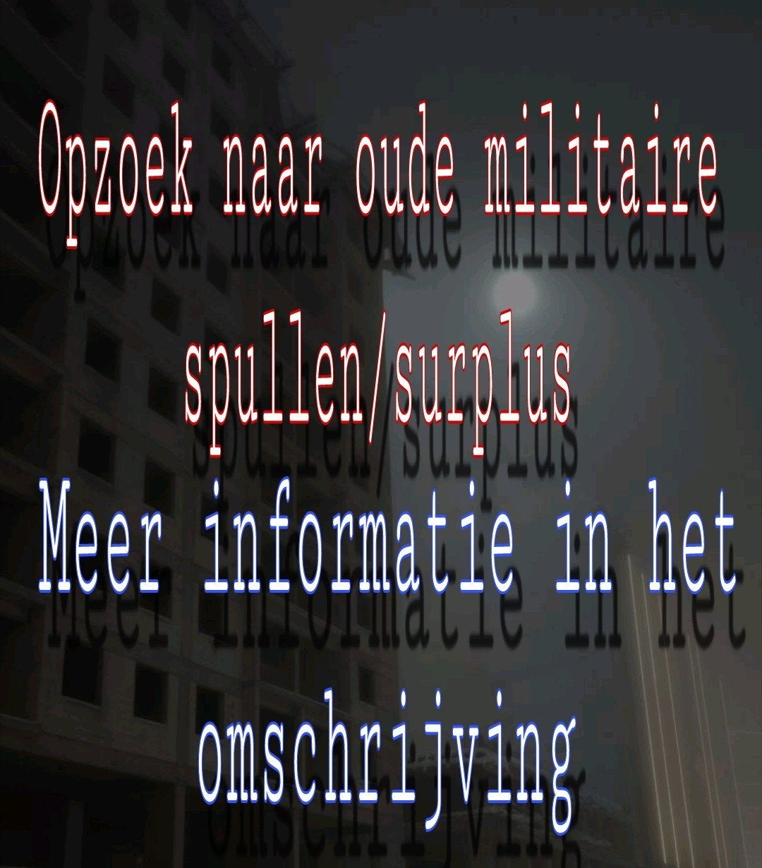 Gezocht oude militaire spullen om gratis te ophalen.halen, Ophalen, Landmacht, Nederland