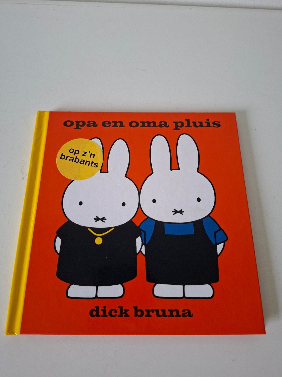 Dick Bruna - opa en oma pluis op z'n Brabants, Gelezen, Fictie algemeen, Ophalen of Verzenden, Dick Bruna