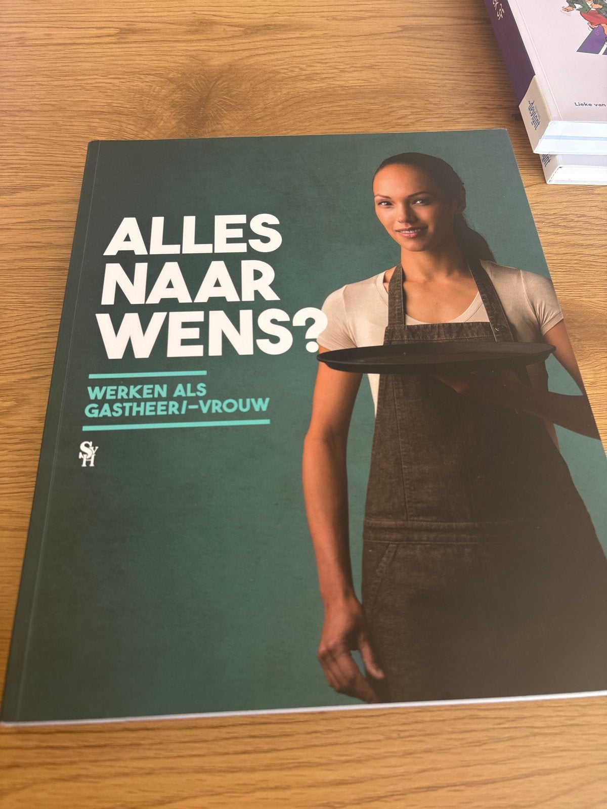 Alles naar wens? Werken als gastheer/-vrouw SVH, Boeken, Ophalen of Verzenden, Zo goed als nieuw, MBO