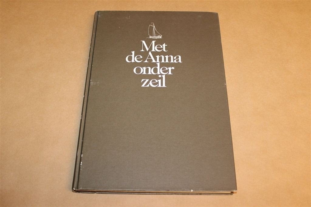 Met de Anna onder Zeil — Buddingh, Zeiltocht Fotoboek, Ophalen of Verzenden, Gelezen, Europa