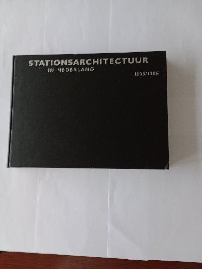 Stationsarchitectuur in Nederland 1938-1998   ir. Cees Douma, Architecten, Ophalen of Verzenden, Zo goed als nieuw, Ir. Cees Douma