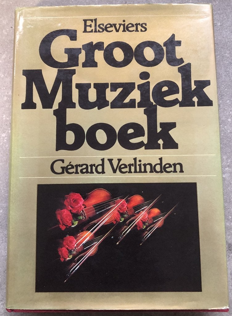 ELSEVIERS GROOT MUZIEKBOEK, Ophalen of Verzenden, Zo goed als nieuw, Artiest